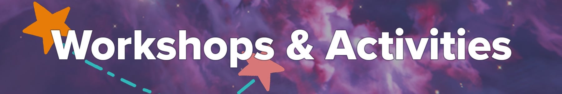 workshops & activities