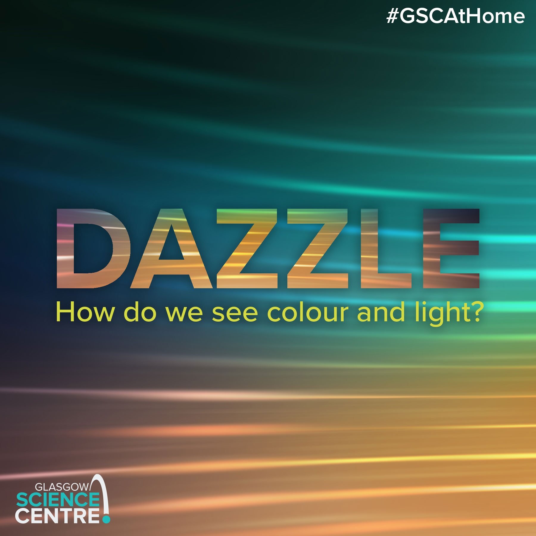An illustrated graphic has the words "Dazzle. How do we see colour and light?" printed against a green and orange background.