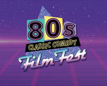 80s Classic Comedy Film Fest